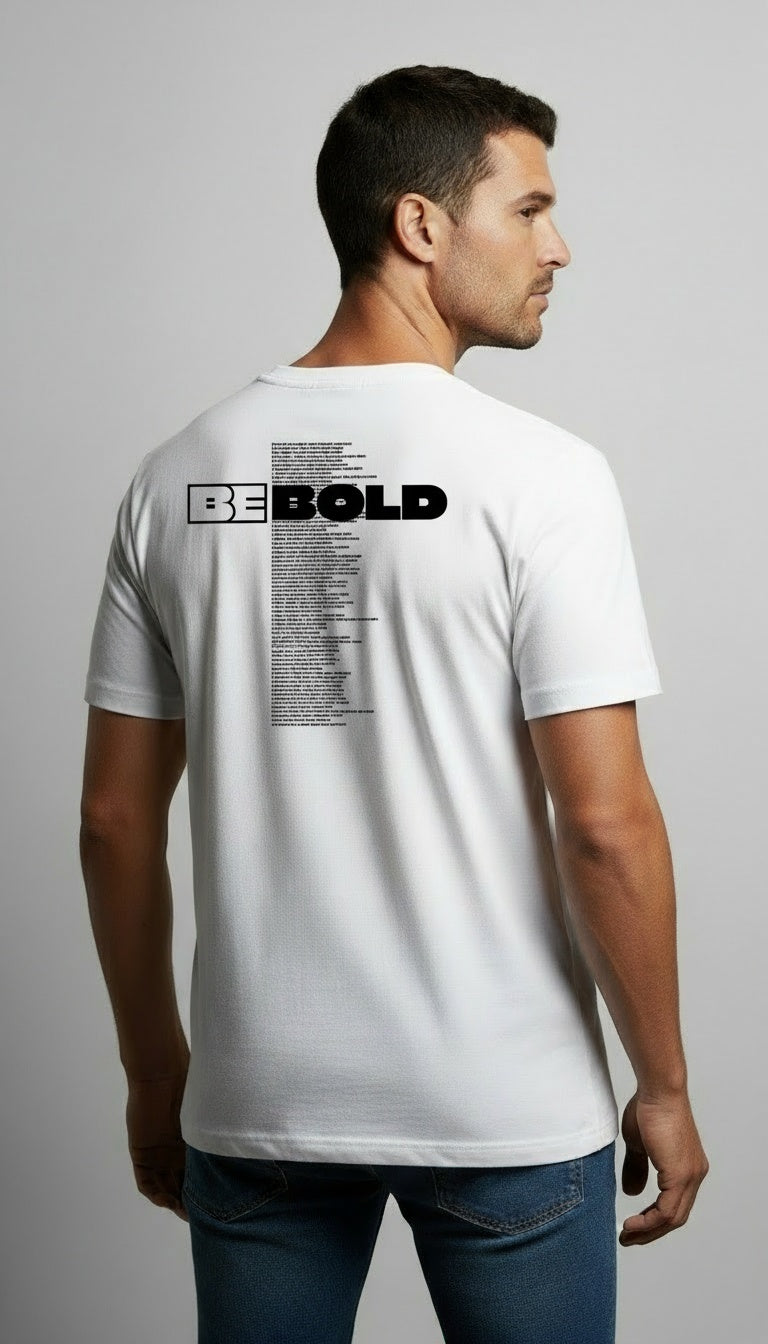 Be Bold - Tee