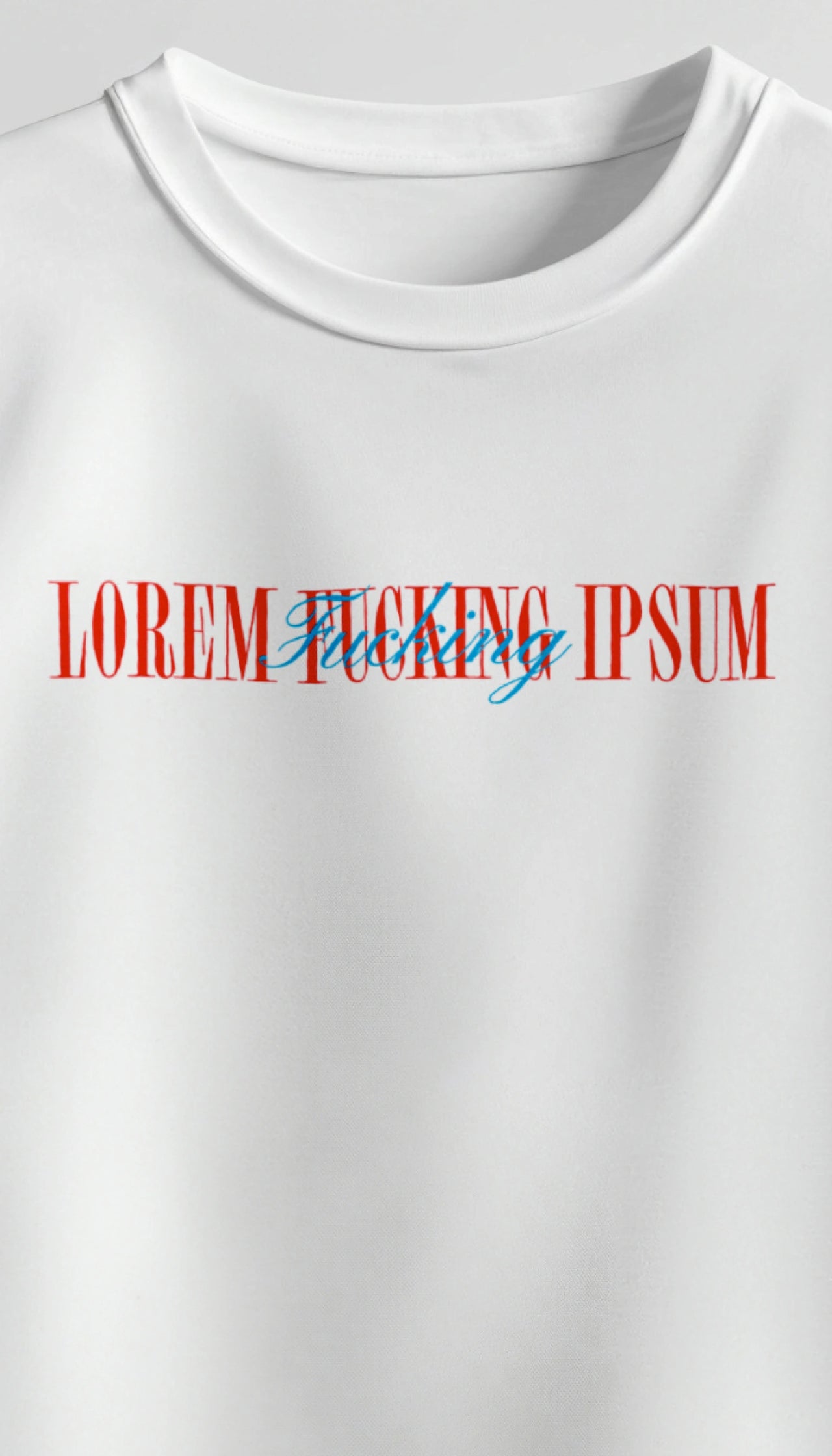 Lorem F*cking Ipsum - Tee
