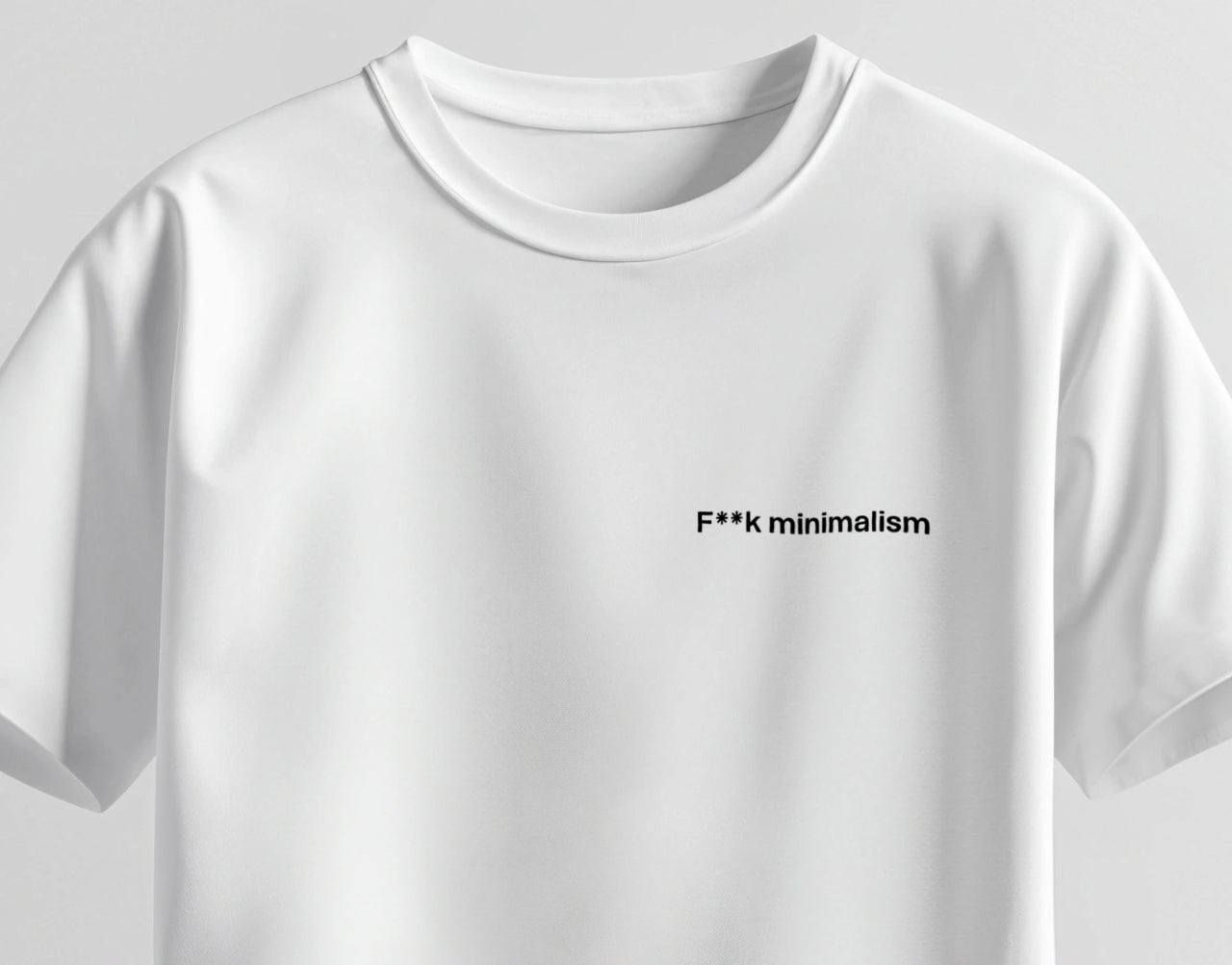 F*ck Massimalism / Minimalism - Tee