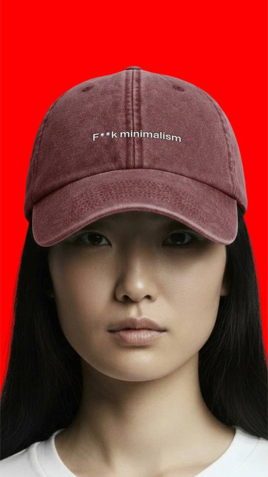 F*ck minimalism - Cap Vintage