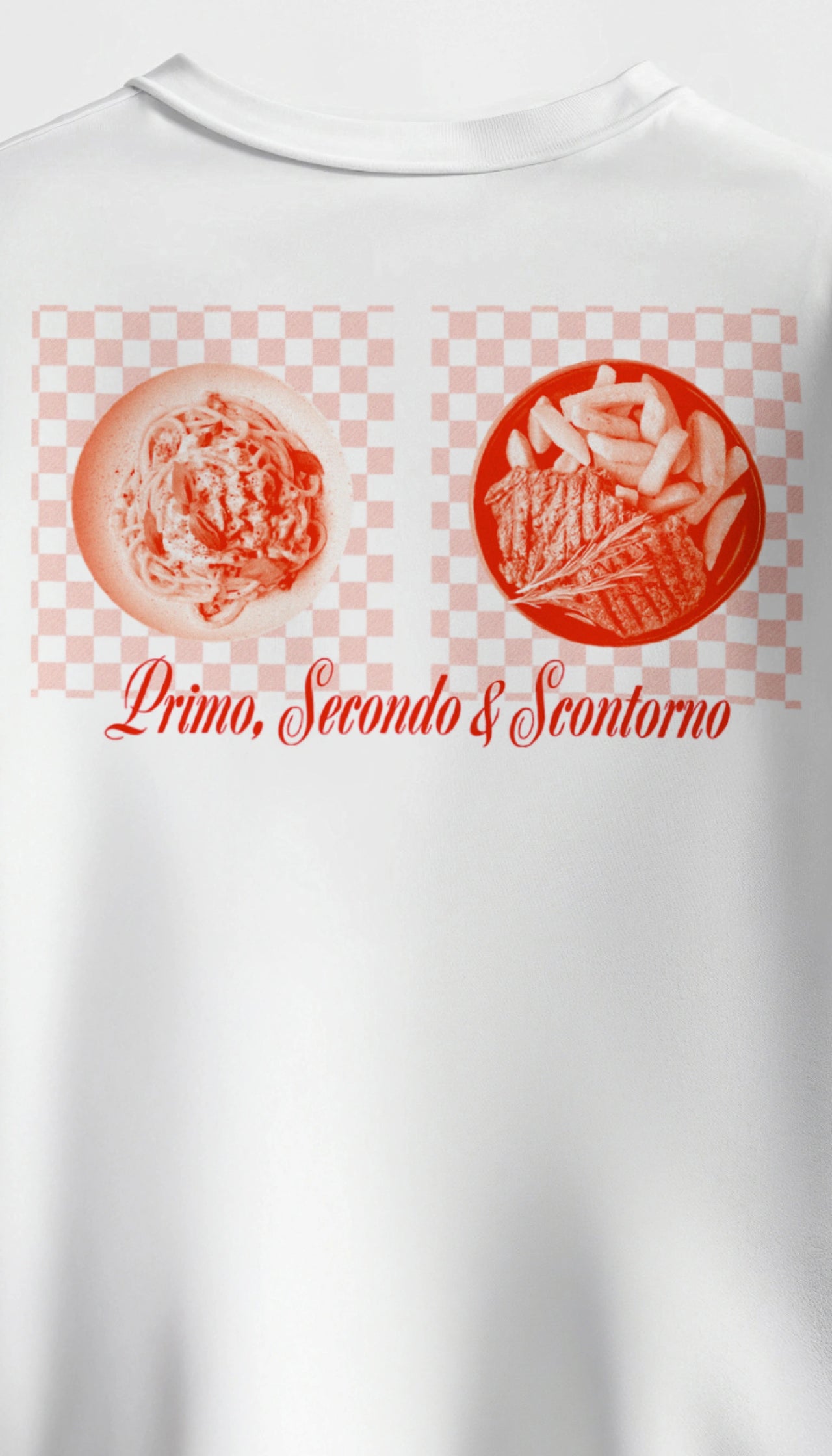 Primo, Secondo & Scontorno - Tee