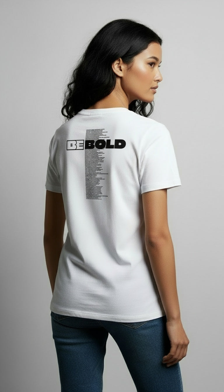 Be Bold - Tee