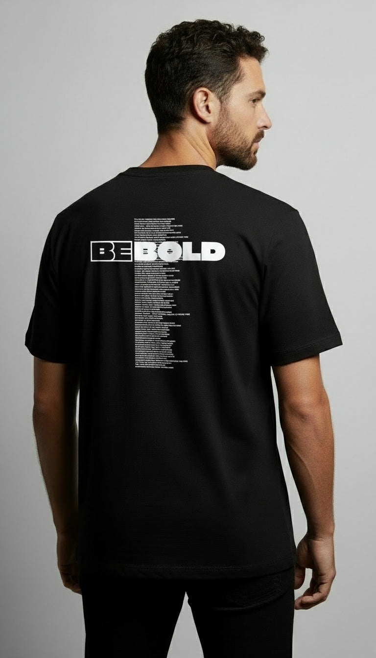 Be Bold - Tee